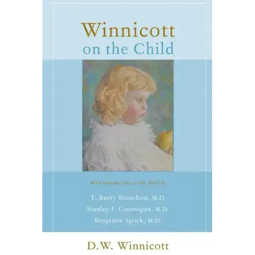 Winnicott on the Child