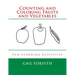 Counting and Coloring Fruits and Vegetables: Fun Learning Activities