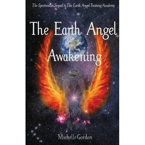 The Earth Angel Awakening