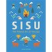Sisu: The Finnish Art of Courage