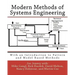 Modern Methods of Systems Engineering: With an Introduction to Pattern and Model Based Methods