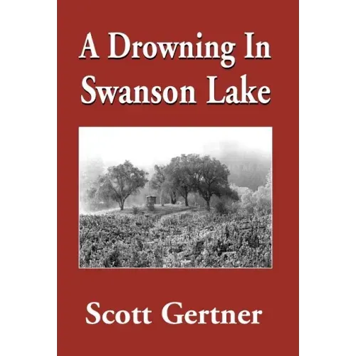 A Drowning in Swanson Lake