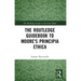 The Routledge Guidebook to Moore's Principia Ethica