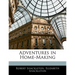 Adventures in Home-Making
