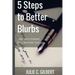 5 Steps to Better Blurbs: Crafting Dynamic Descriptions that Sell