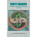 White Shadow: Walking with Janet Mentgen