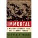 Immortal: A Military History of Iran and Its Armed Forces