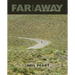 Far and Away: A Prize Every Time