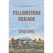 Yellowstone Brigade