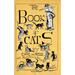 The Book Of Cats: A Chit-Chat Chronicle Of Feline And Fancies, Legendary, Lyrical, Medical, Mirthful And Miscellaneous.