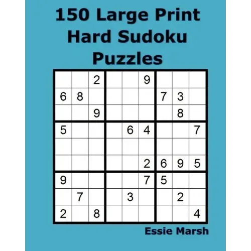 150 Large Print Hard Sudoku Puzzles