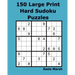 150 Large Print Hard Sudoku Puzzles