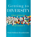 Getting to Diversity: What Works and What Doesn't
