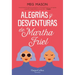 Alegrías y desventuras de Martha Friel
