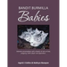 Bandit Burmilla Babies: Intimate Conversations with a Family of Cats on Love, Pregancy, Birth, Death and Separation.