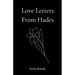 Love Letters From Hades