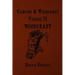 Camping and Woodcraft: For vacation campers and for travelers in the Wilderness