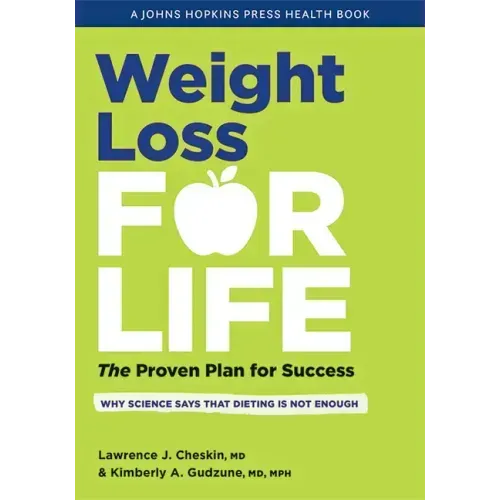 Weight Loss for Life: The Proven Plan for Success