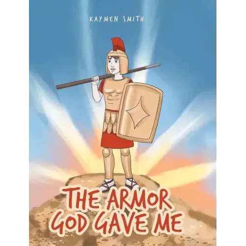 The Armor God Gave Me