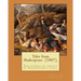 Tales from Shakespeare (1807). By: Charles and Mary Lamb: ( the stories of twenty of Shakespeare's plays.)