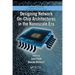 Designing Network On-Chip Architectures in the Nanoscale Era