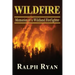 Wildfire: Memoires of a Wildland Firefighter