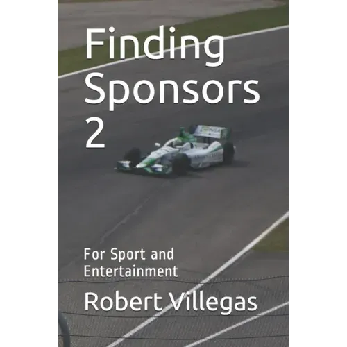 Finding Sponsors 2: For Sport and Entertainment