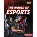 The World of Esports
