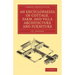 An Encyclopaedia of Cottage, Farm, and Villa Architecture and Furniture