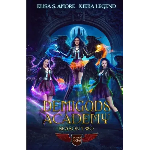 Demigods Academy Box Set - Season Two (Young Adult Supernatural Urban Fantasy)