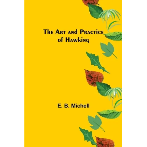 The Art and Practice of Hawking