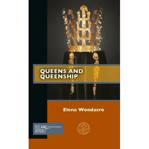 Queens and Queenship