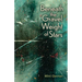 Beneath the Gravel Weight of Stars