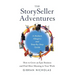 The StorySeller Adventures: How to Grow an Epic Business and Find More Meaning in Your Work