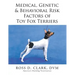 Medical, Genetic & Behavioral Risk Factors of Toy Fox Terriers