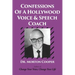 Confessions Of A Hollywood Voice & Speech Coach
