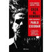 Caza Al Hombre: Cómo Atrapamos a Pablo Escobar