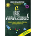 Be Amazing: How to teach science the way primary kids love