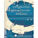 Introduction to Basic Circuits and the Arduino: An Approach from a Physics Perspective