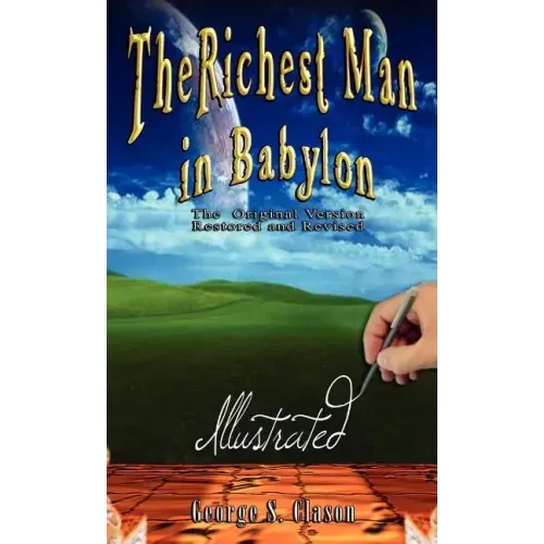 The Richest Man in Babylon - Illustrated