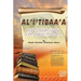 Al'i'tibaa'a - And the Principles of Fiqh of the Righteous Predecessors