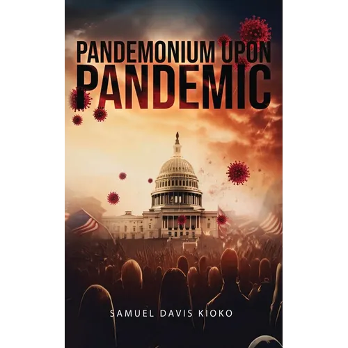 Pandemonium Upon Pandemic