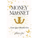 Money Magnet: Enter Your Abundant Era