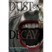 Dust & Decay