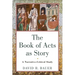 The Book of Acts as Story: A Narrative-Critical Study