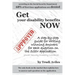 Get Your Disability Benefits Now: A step-by-step guide for writing winning answers for each question on the SSDI application