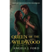 Queen of the Wildwood: An Adult Fairy Tale Fantasy Romance