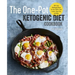 The One Pot Ketogenic Diet Cookbook: 100+ Easy Weeknight Meals for Your Skillet, Slow Cooker, Sheet Pan, and More