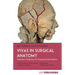 Vivas In Surgical Anatomy: Cadaveric Anatomy Vivas For Surgical Examinations