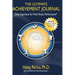 The Ultimate Achievement Journal: Daily Inspiration for Peak Fitness Performance